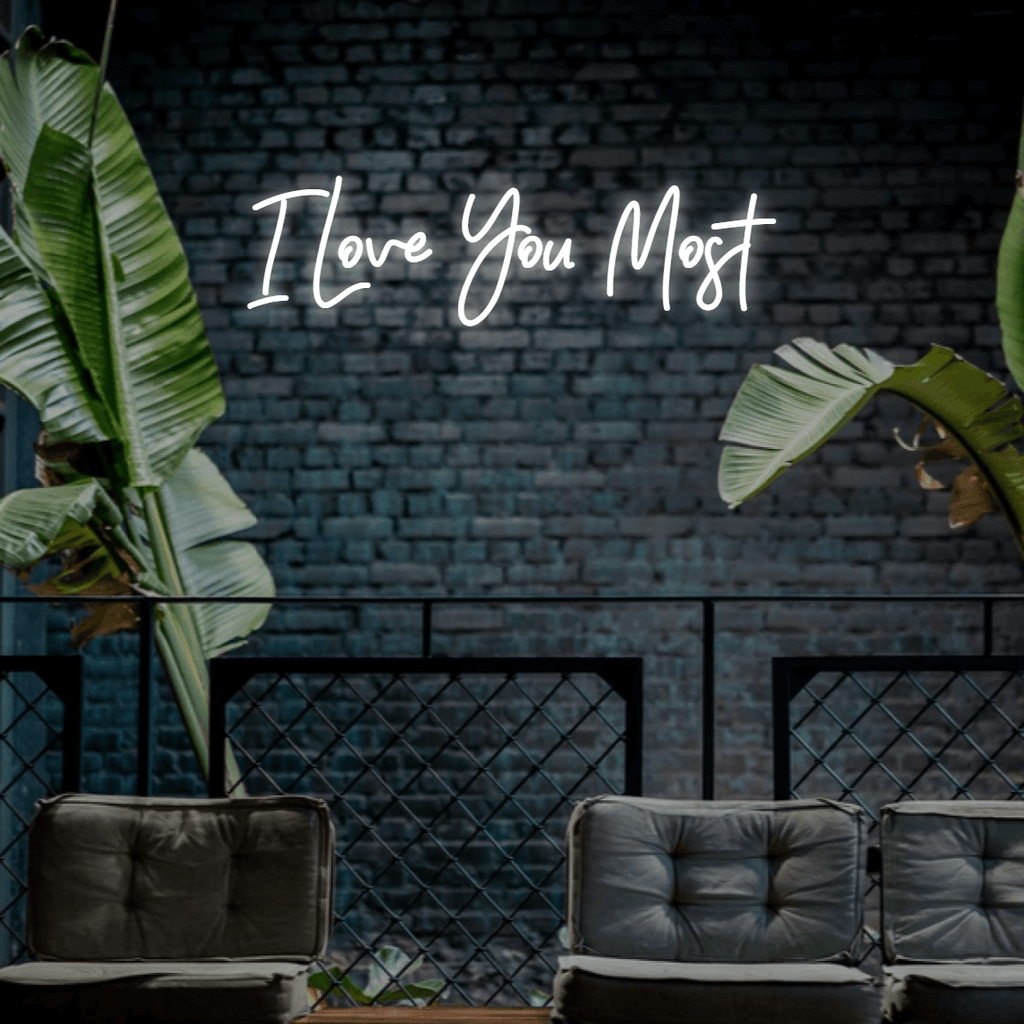 Warm White I Love You The Most Wedding or Engagement LED Custom Neon Sign, Get it as a gift. Free Shipping Australia.