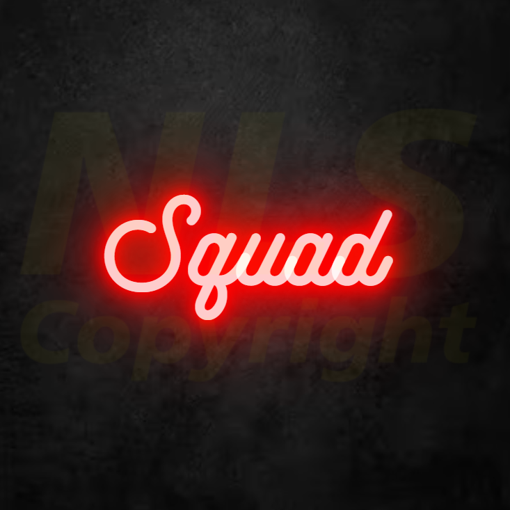 Squad (Type 2) - Custom Neon Sign (LED) Australia | NLS AU
